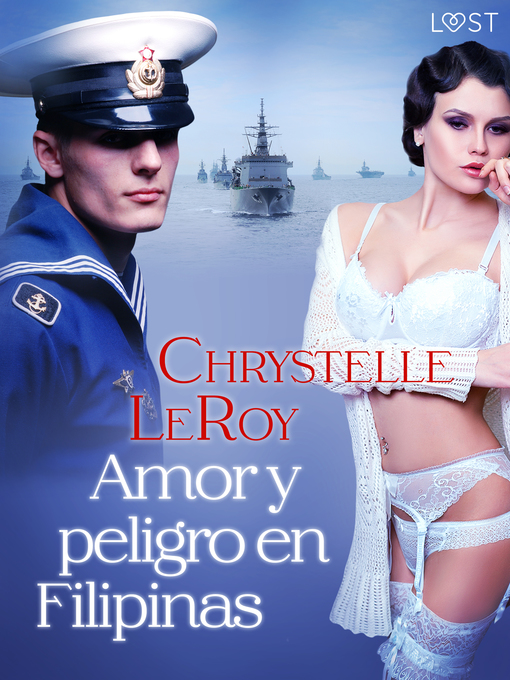 Title details for Amor y peligro en Filipinas by Chrystelle Leroy - Available